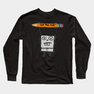 Eat The Rich Doodle Bob-ert Long Sleeve T-Shirt